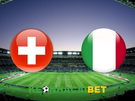 Soi kèo nhà cái Thụy Sĩ vs Ý – 23h00 – 29/06/2024