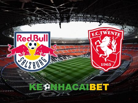 Soi kèo nhà cái Salzburg vs Twente  – 01h45 – 07/08/2024